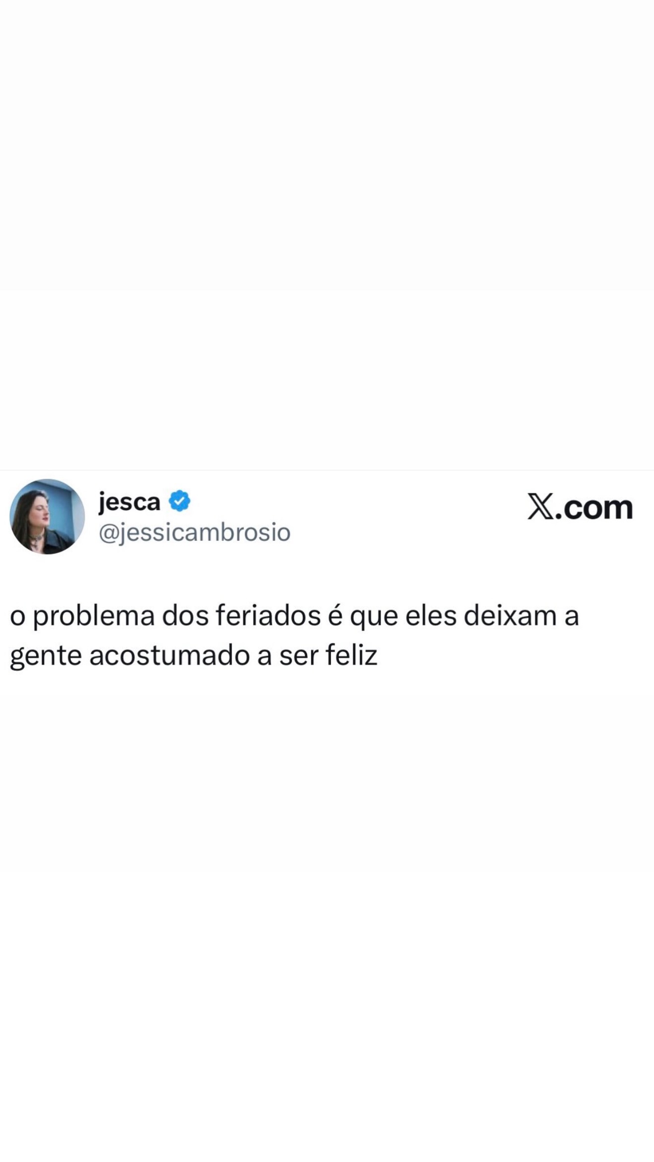Feriados: A culpa é deles!