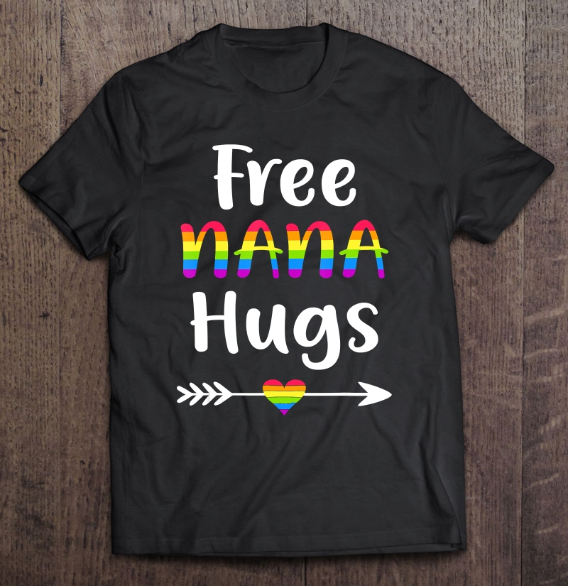 Free Nana Hugs Gay Pride Month Lgbt Futurebrightus