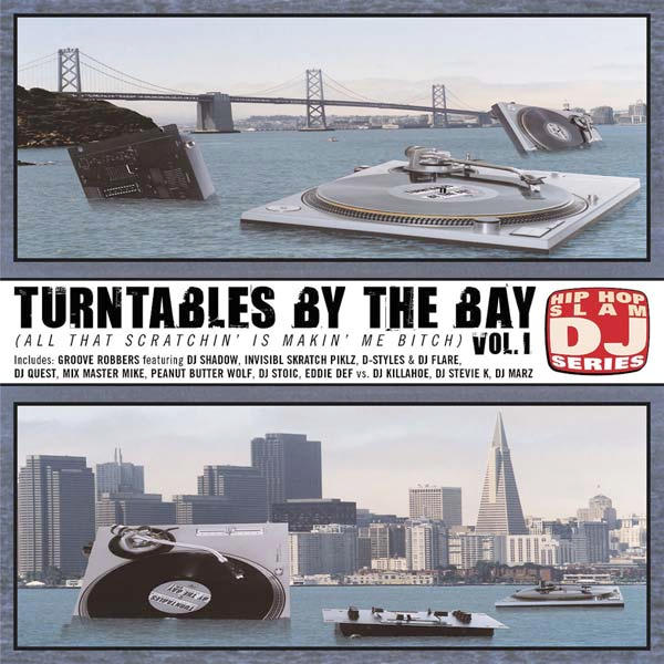 Turntables By The Bay Volume 1