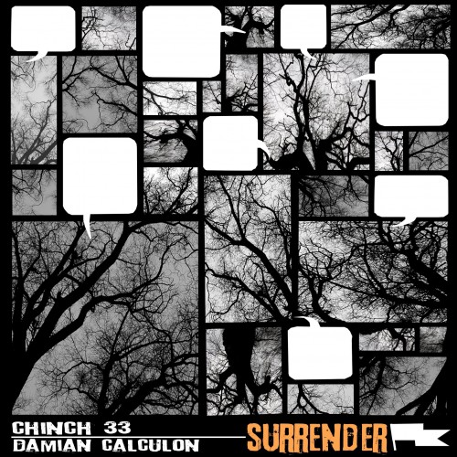 Chinch 33 + Damian Calculon - Surrender (free ep)