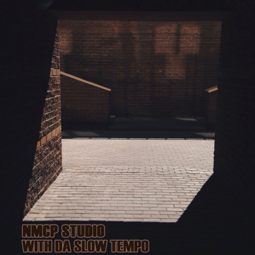 NMCP Studio - With Da Slow Tempo