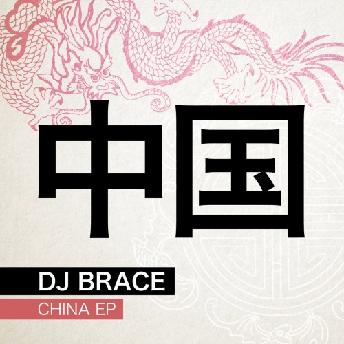 Dj Brace - China EP