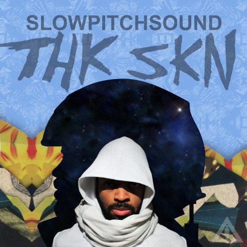 Slowpitch Sound - THK SKN 