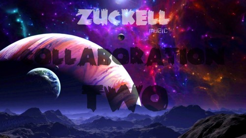 Zuckell Collaboration Two