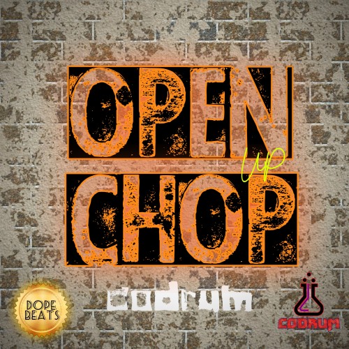 Codrum - Open Up Chop