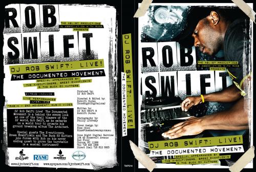 DJ Rob Swift: Live! The Documented Movement - Win an autographed DVD