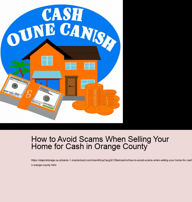 How to Avoid Scams When Selling Your Ugly House for Cash in LA