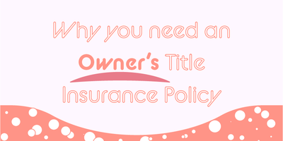 why_you_need_owners_policy
