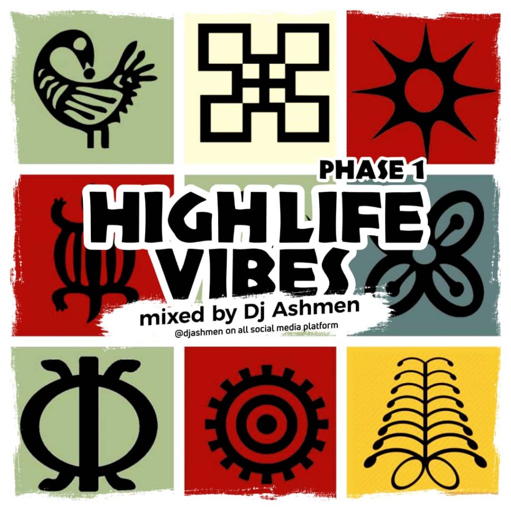 DJ Ashman presents 'Highlife Vibes - Phase 1'