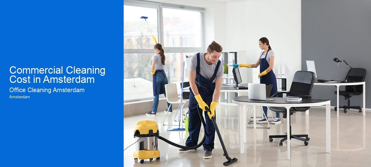 Commercial Cleaning Cost in Amsterdam