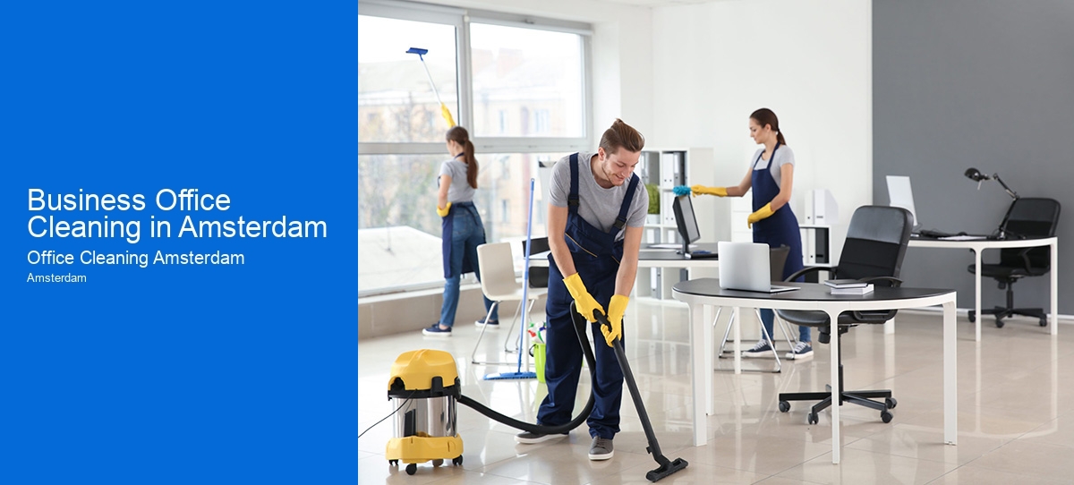 Business Office Cleaning in Amsterdam