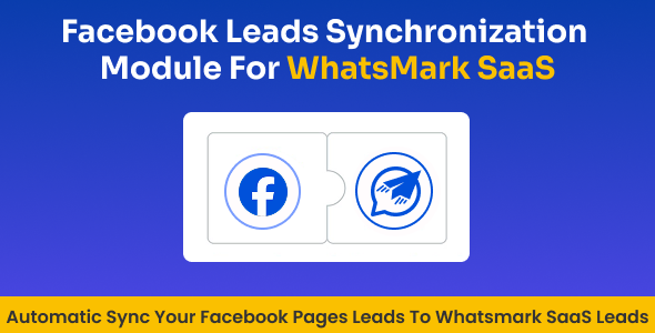Facebook Leads Integration  Sync Addon for WhatsMarkSaaS