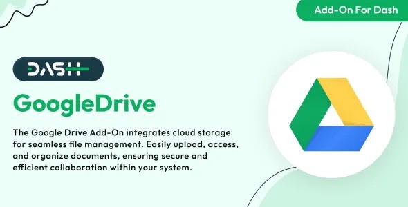 GoogleDrive – Dash SaaS Add-On