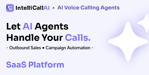 IntelliCall AI – AI Voice Agents for Lead Automation, Appointment Booking  Call Campaigns SaaS