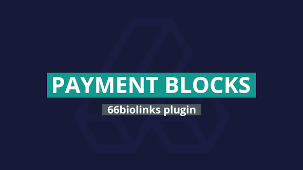 Payment Blocks Pack – 66biolinks plugin