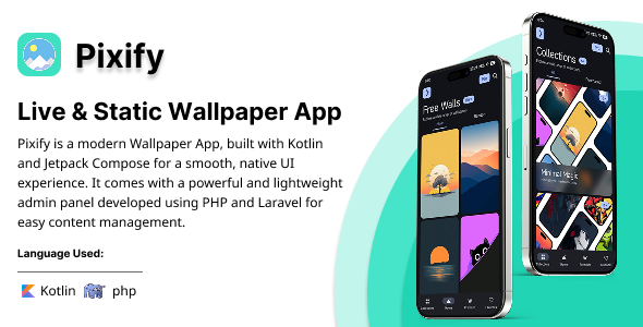 Pixify – Live and Static Wallpaper Android App