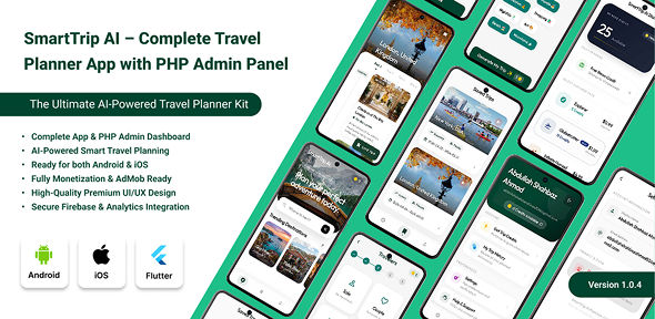 SmartTrip AI – The Ultimate AI Travel Planner Trip Itinerary Generator (Flutter + PHP Admin Panel)