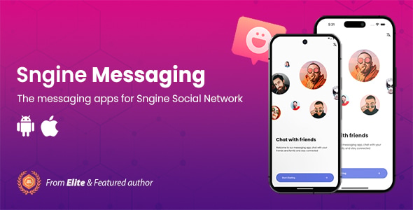 Sngine Messaging Apps for Android  iOS