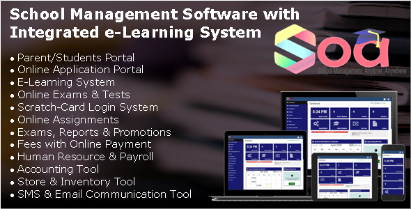 SOA – School Management Software with Integrated E-Learning System  Parents/Students Portal
