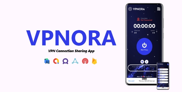 VPNORA – Secure VPN Connection Tethering App | ADMOB, ONESIGNAL, FIREBASE
