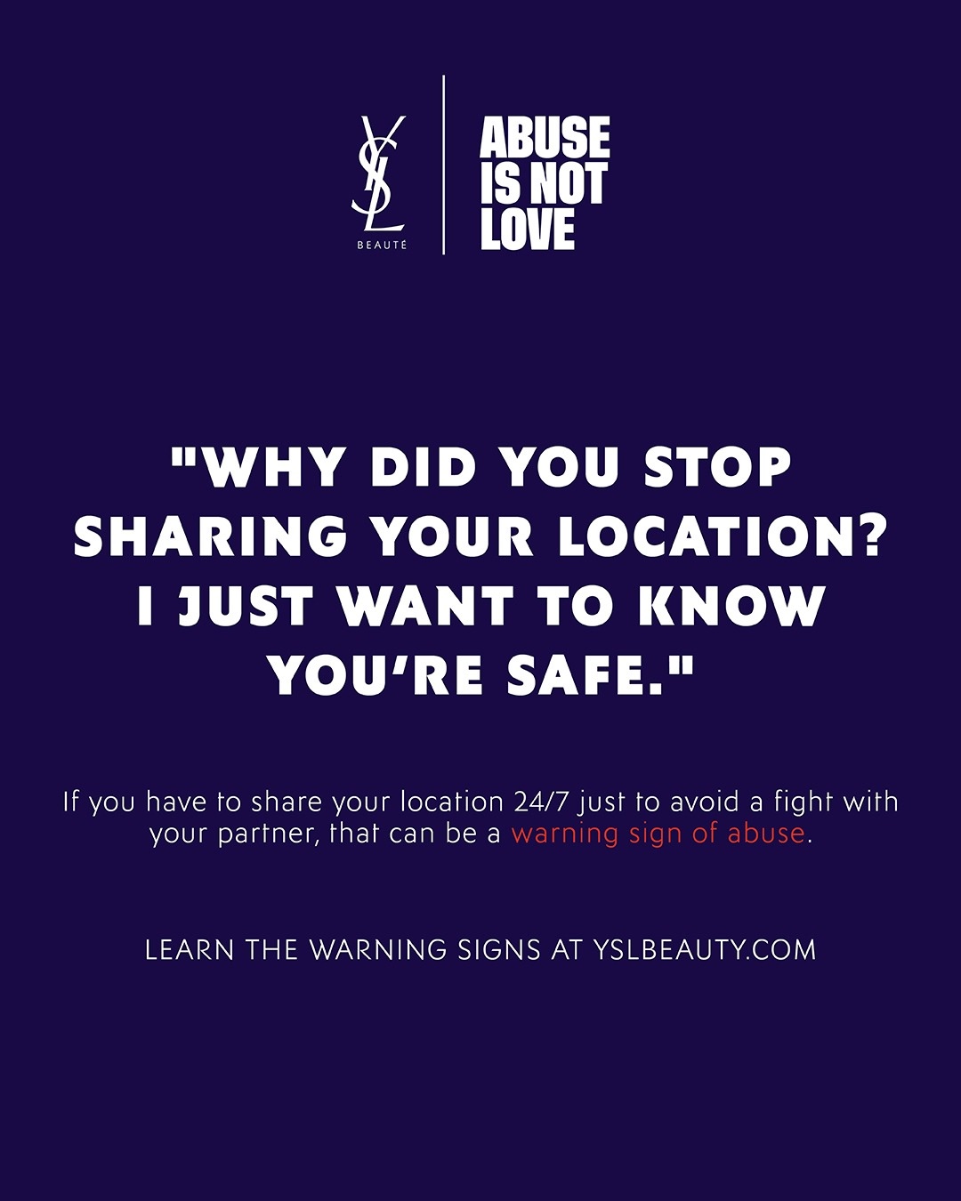 YSL Beauty Abuse Is Not Love digital abuse awareness campaign