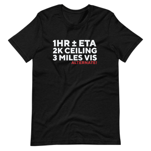 3-2-1 for IFR Alternate Airport T-Shirt
