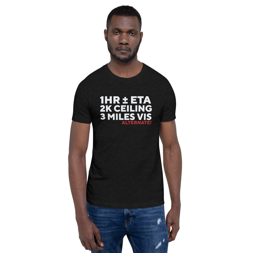3-2-1 for IFR Alternate Airport T-Shirt 
