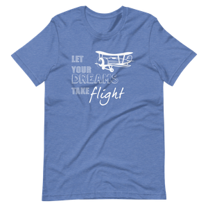 Let Your Dreams Take Flight T-Shirt