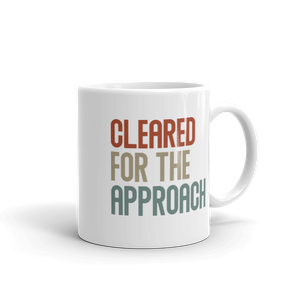 Cleared for the Approach  Mug