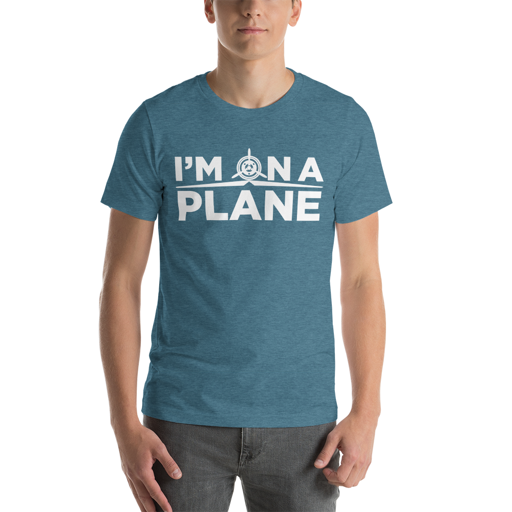 I'm on a Plane T-Shirt 