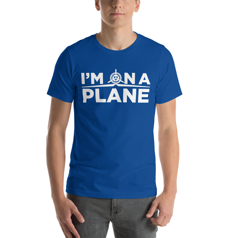 I'm on a Plane T-Shirt 