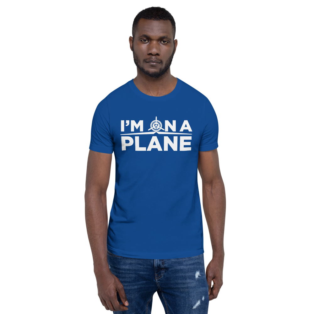 I'm on a Plane T-Shirt 