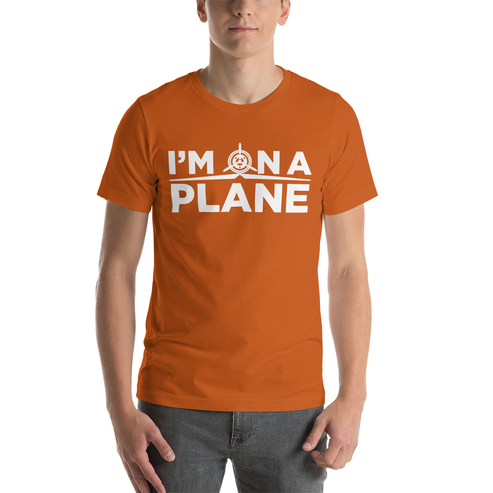 I'm on a Plane T-Shirt 