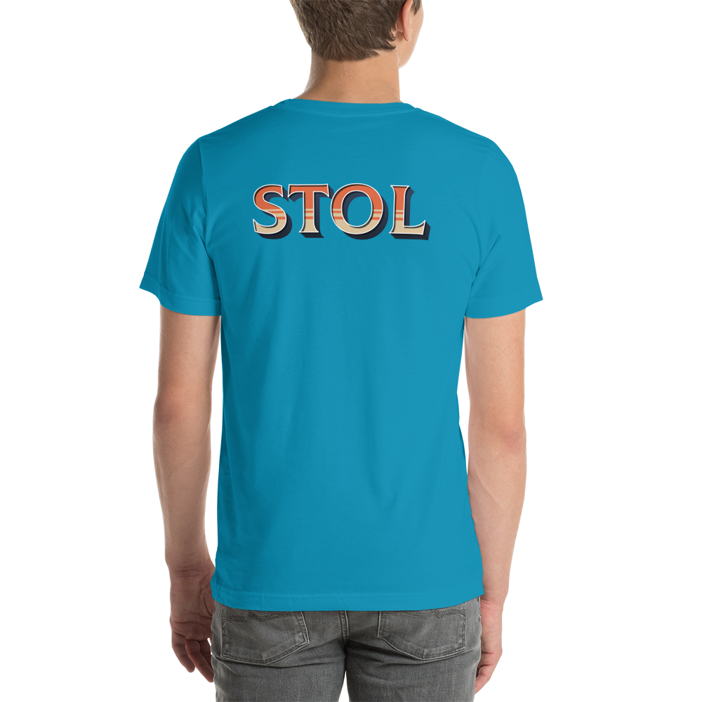 Can't Get Enough STOL T-Shirt 