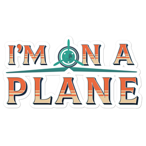 I'm on a Plane Sticker