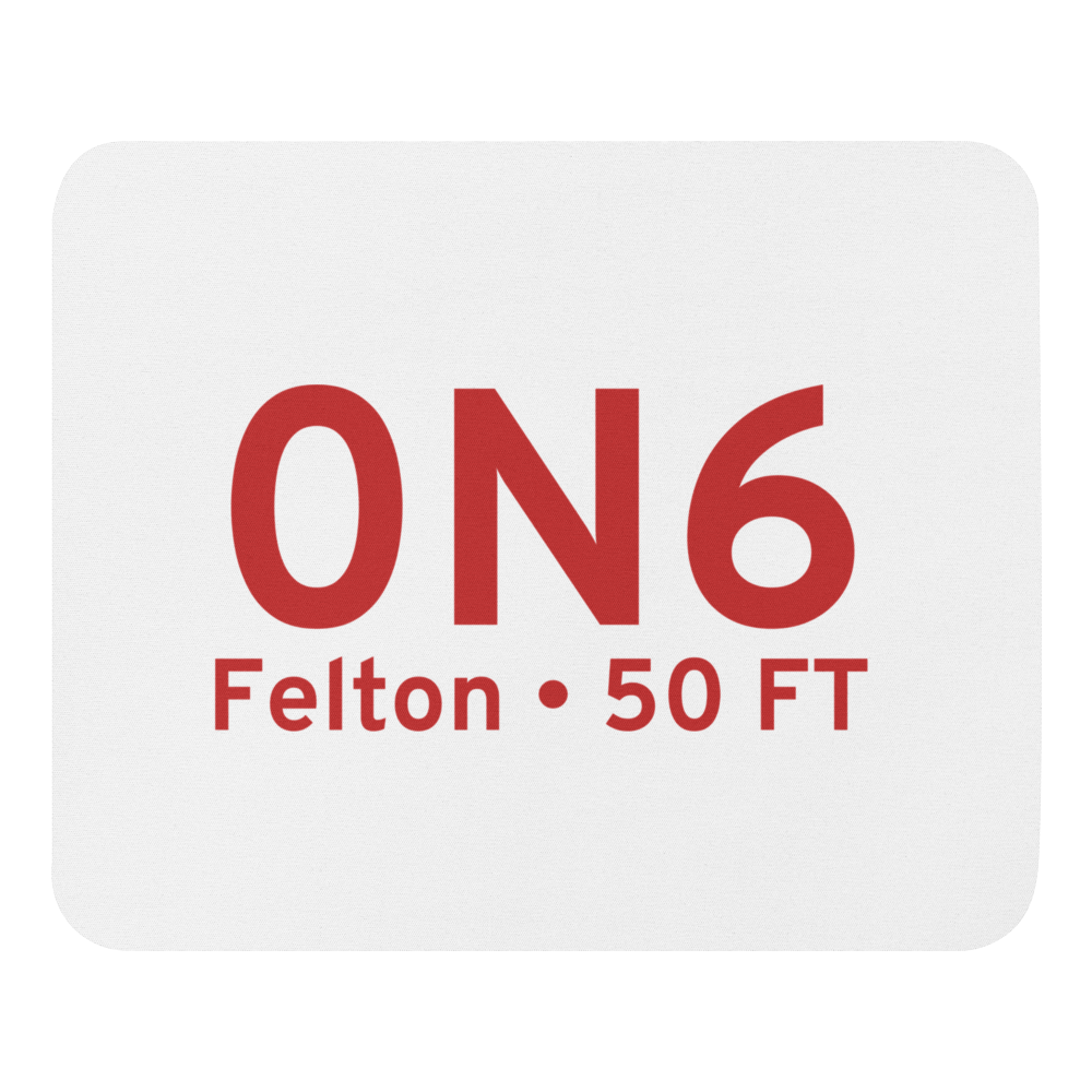 Felton (0N6) Airport  Mouse Pad 