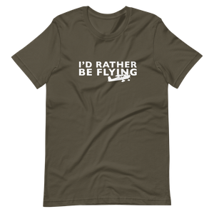 I'd Rather Be Flying T-Shirt