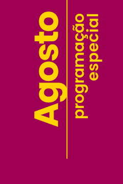 Programação de Agosto