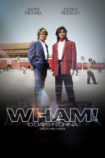 Sessão Especial: WHAM! 10 days in China