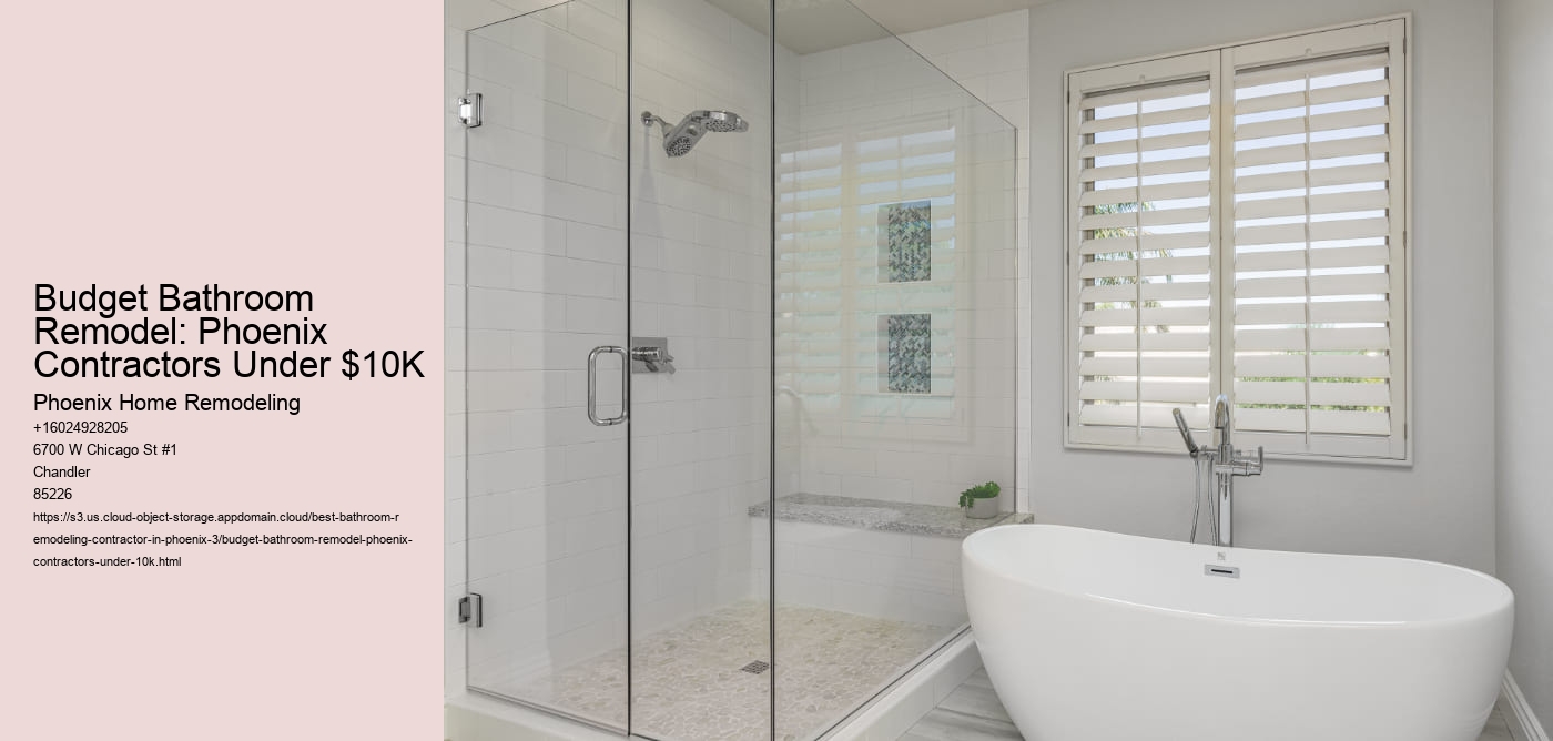 Budget Bathroom Remodel: Phoenix Contractors Under $10K
