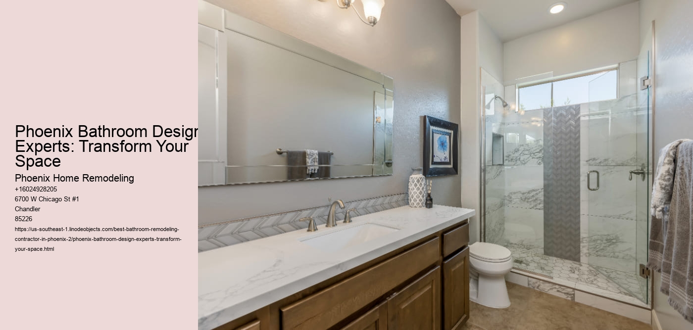 Phoenix Bathroom Design Experts: Transform Your Space