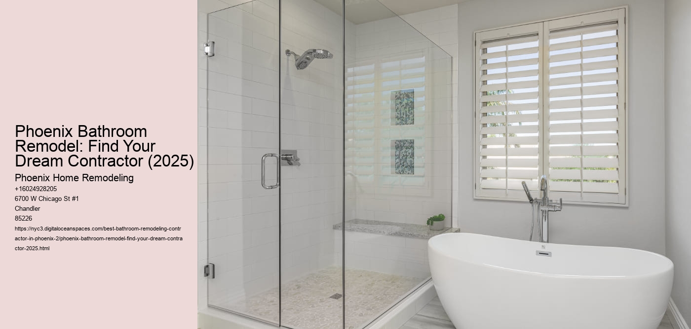 Phoenix Bathroom Remodel: Find Your Dream Contractor (2025)