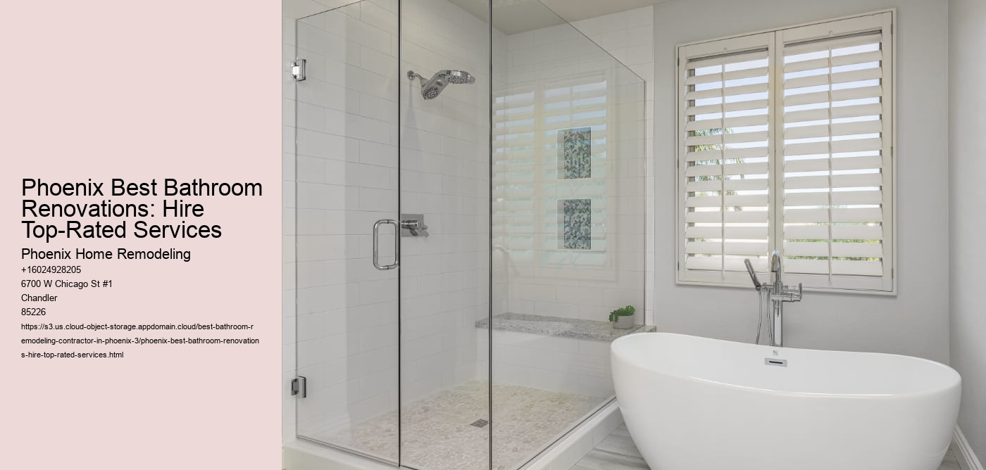 Phoenix Best Bathroom Renovations: Hire Top-Rated Services
