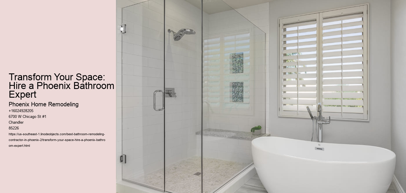 Transform Your Space: Hire a Phoenix Bathroom Expert