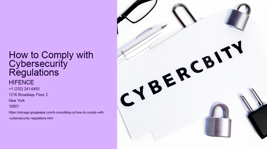How to Comply with Cybersecurity Regulations