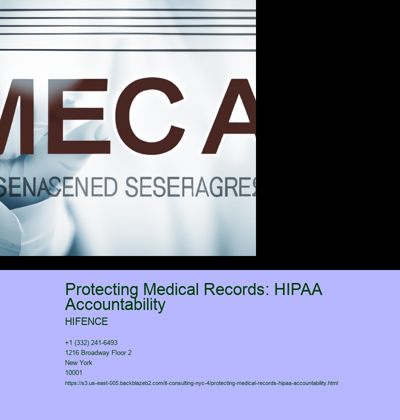Protecting Medical Records: HIPAA Accountability