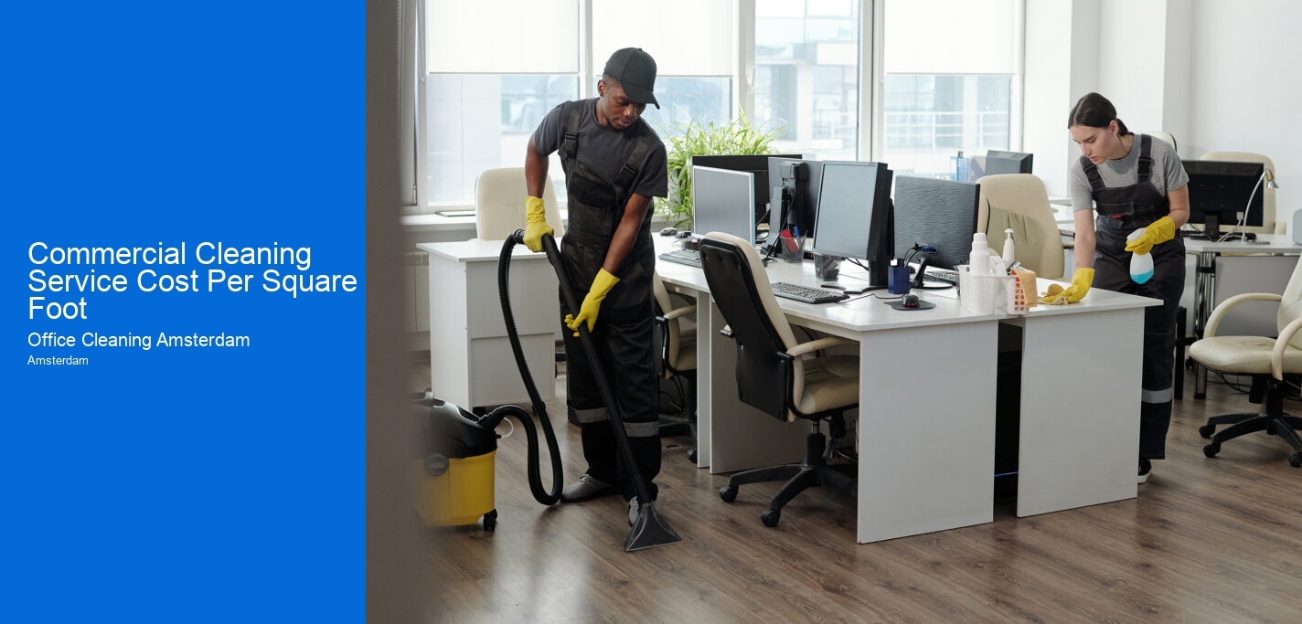 Commercial Cleaning Service Cost Per Square Foot