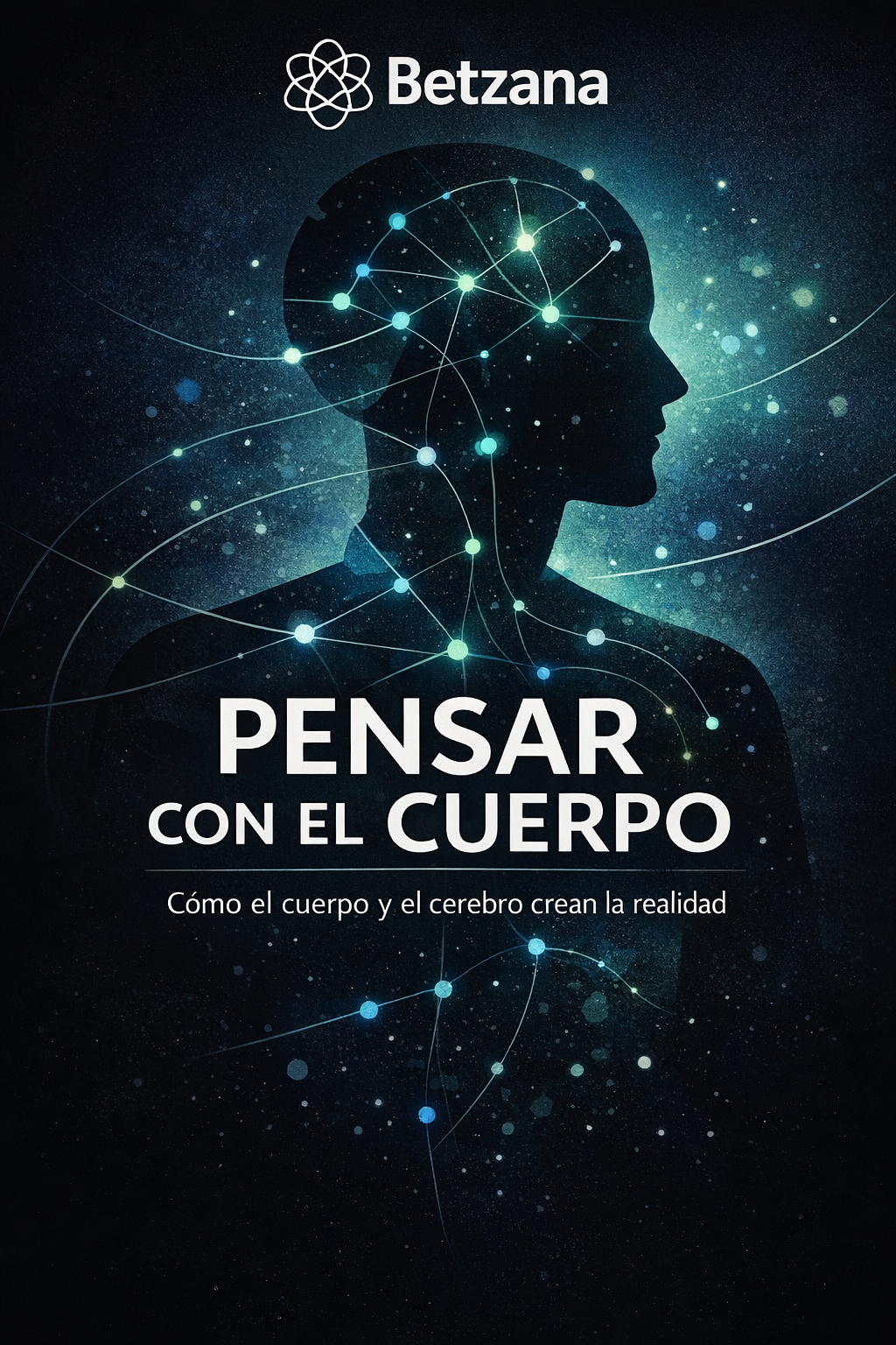 Pensar con el cuerpo