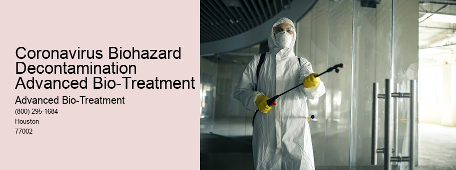 Coronavirus Biohazard Decontamination Advanced Bio-Treatment