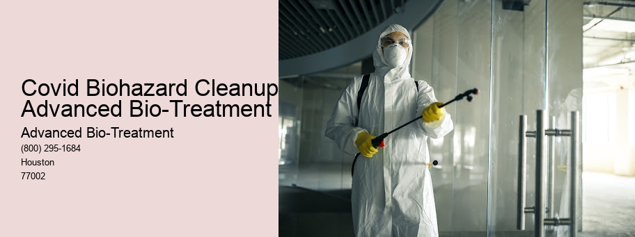 Covid Biohazard Cleanup Advanced Bio-Treatment